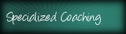 Specialized Coaching